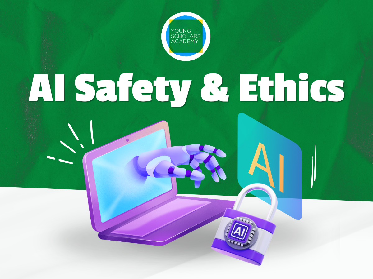 AI Safety & Ethics (NEW!)