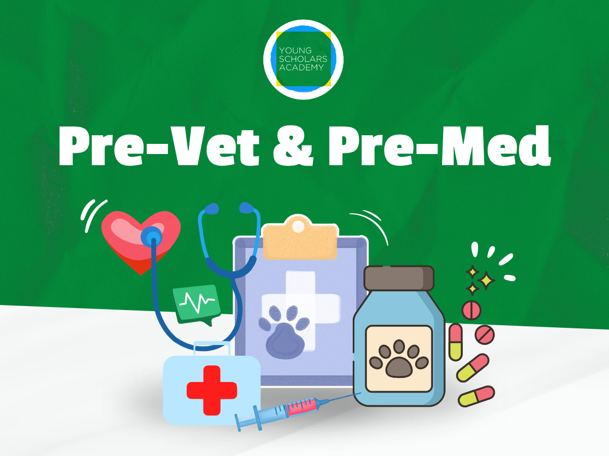 Pre-Vet & Pre-Med (NEW!)