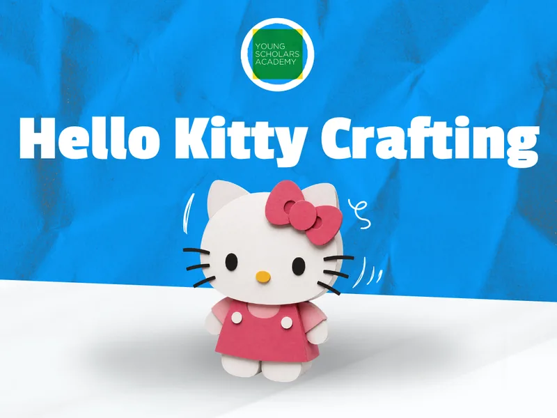 Hello Kitty Crafting (40 mins)