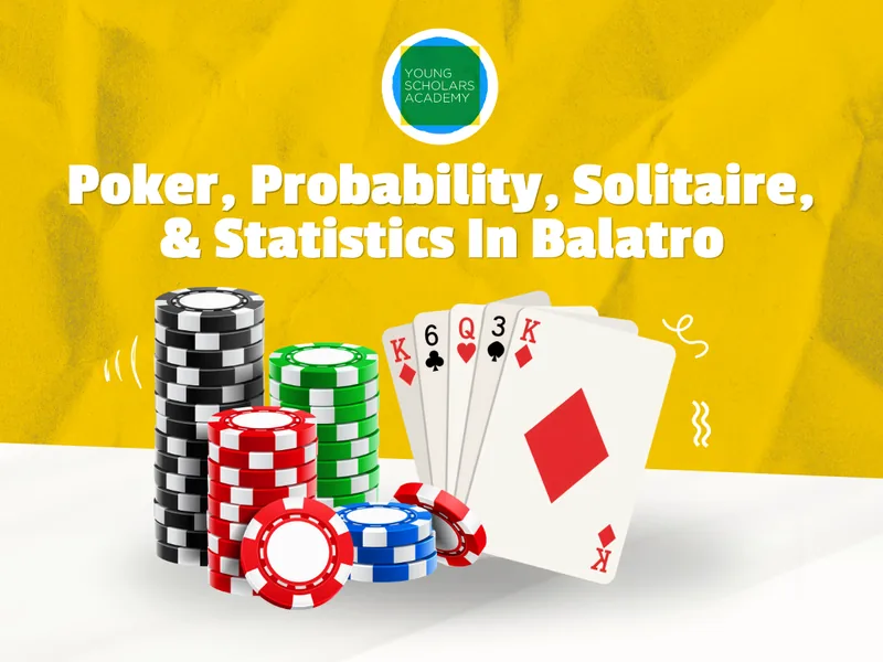 Poker, Probability, Solitaire, & Statistics In Balatro